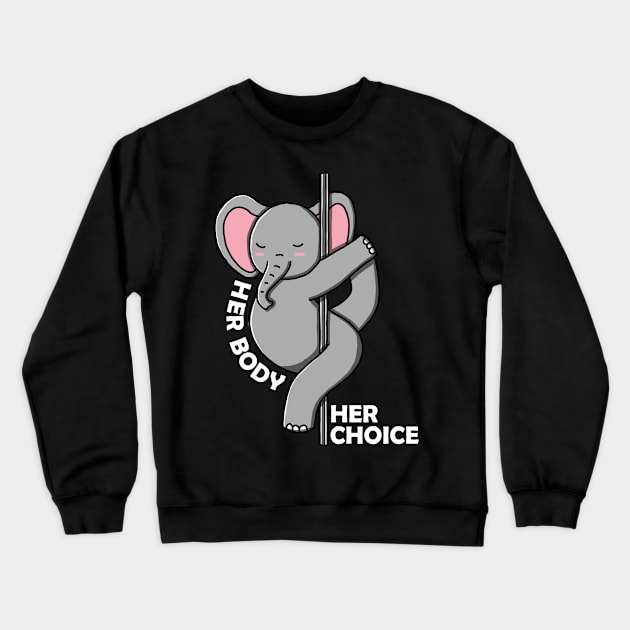 Her Body Her Choice Crewneck Sweatshirt by Luna Illustration